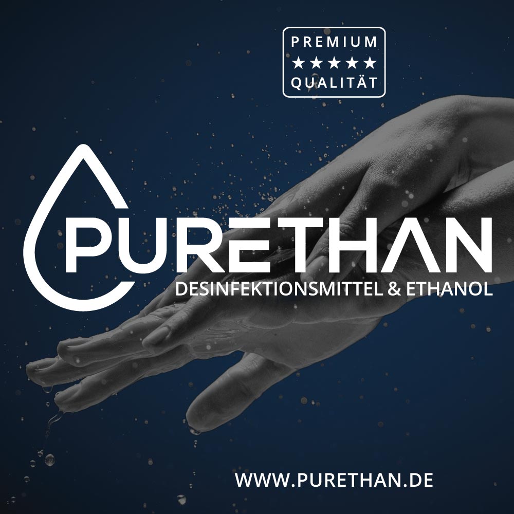 Desinfektionsmittel & Ethanol – Purethan stellt Markenprodukte in höchster Qualität her.